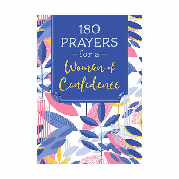 180 Prayers for a Woman of Confidence
