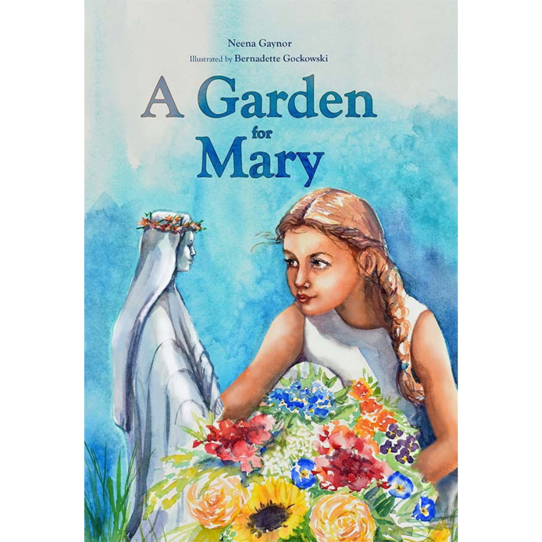A Garden for Mary by Neena Gaynor