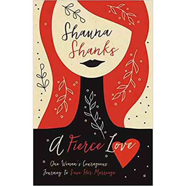 A Fierce Love by Shauna Shanks