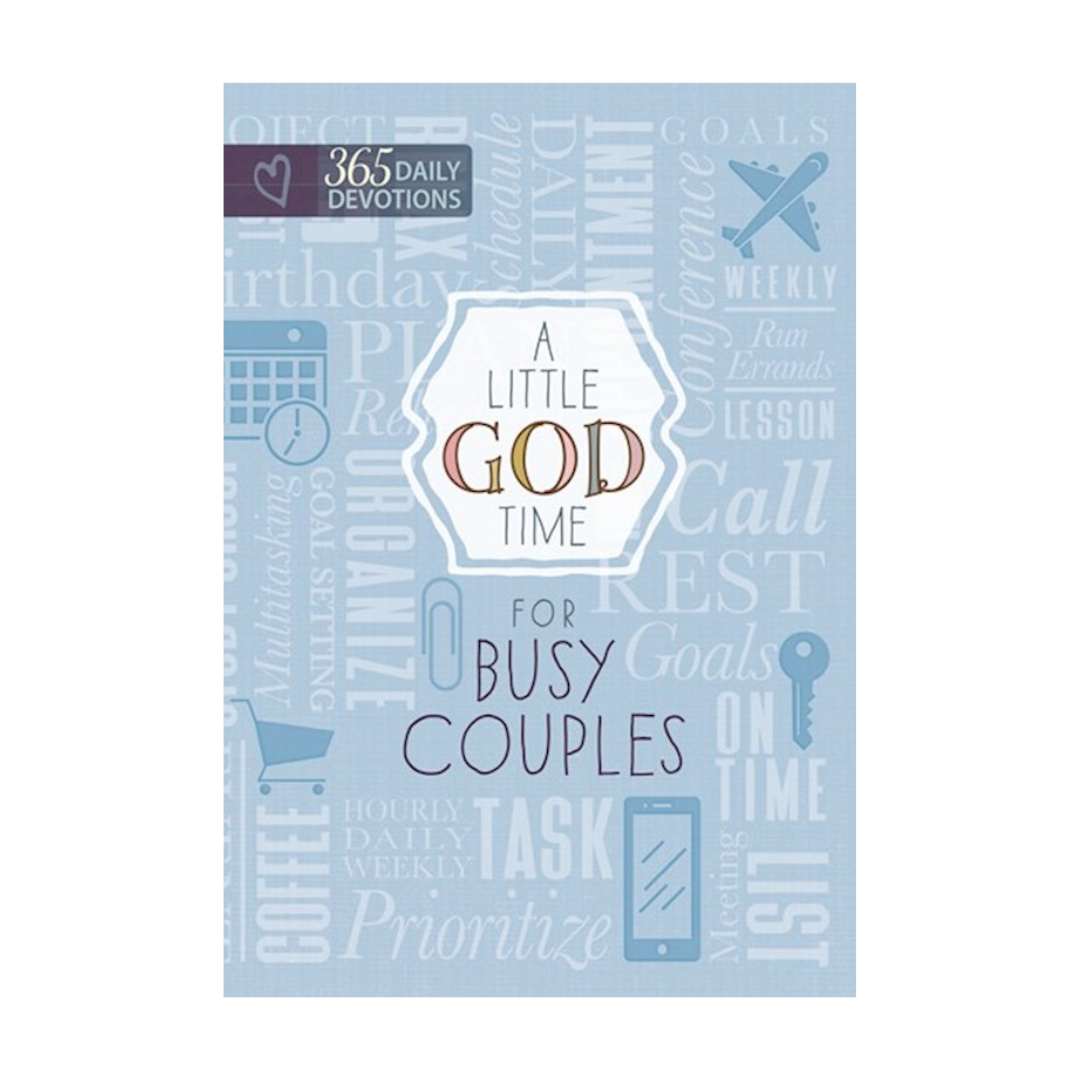 A Little God Time for Busy Couples: 365 Daily Devotions