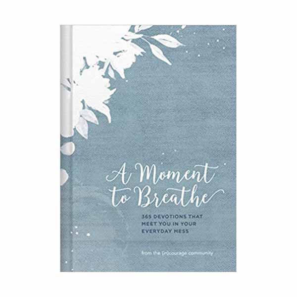 A Moment to Breathe Devotional