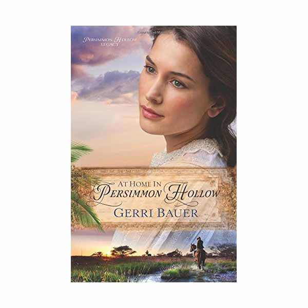 "At Home in Persimmon Hollow" by Gerri Bauer