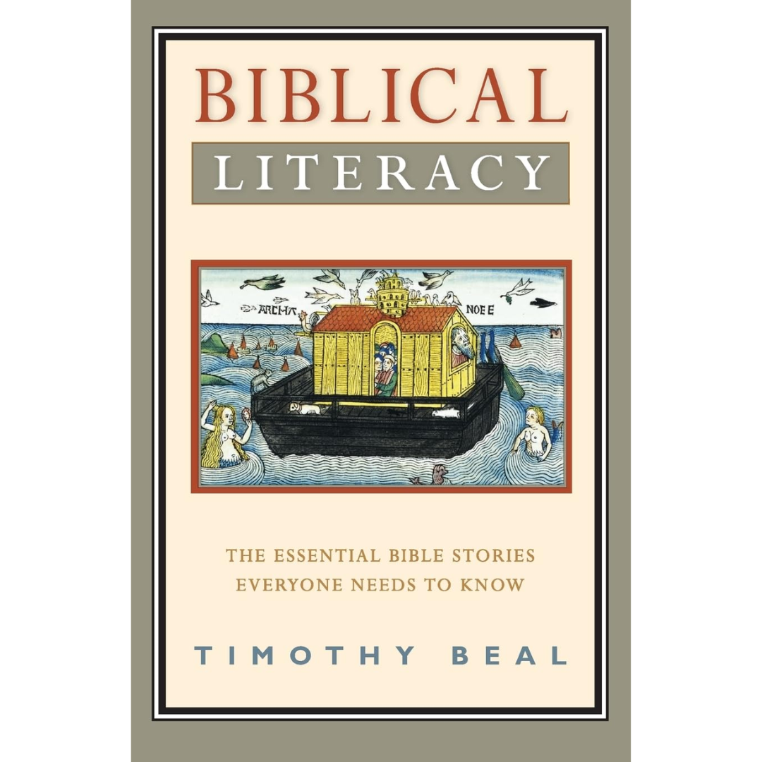 Biblical Literacy: The Essential Bible Stories Everyone Needs to Know