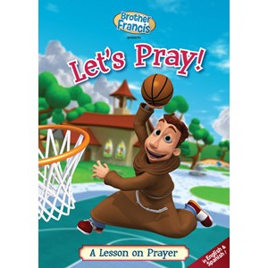 Brother Francis DVD Ep. 1:Let's Pray