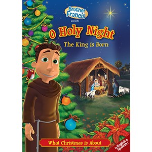 Brother Francis DVD Ep. 7: O Holy Night The King is Born