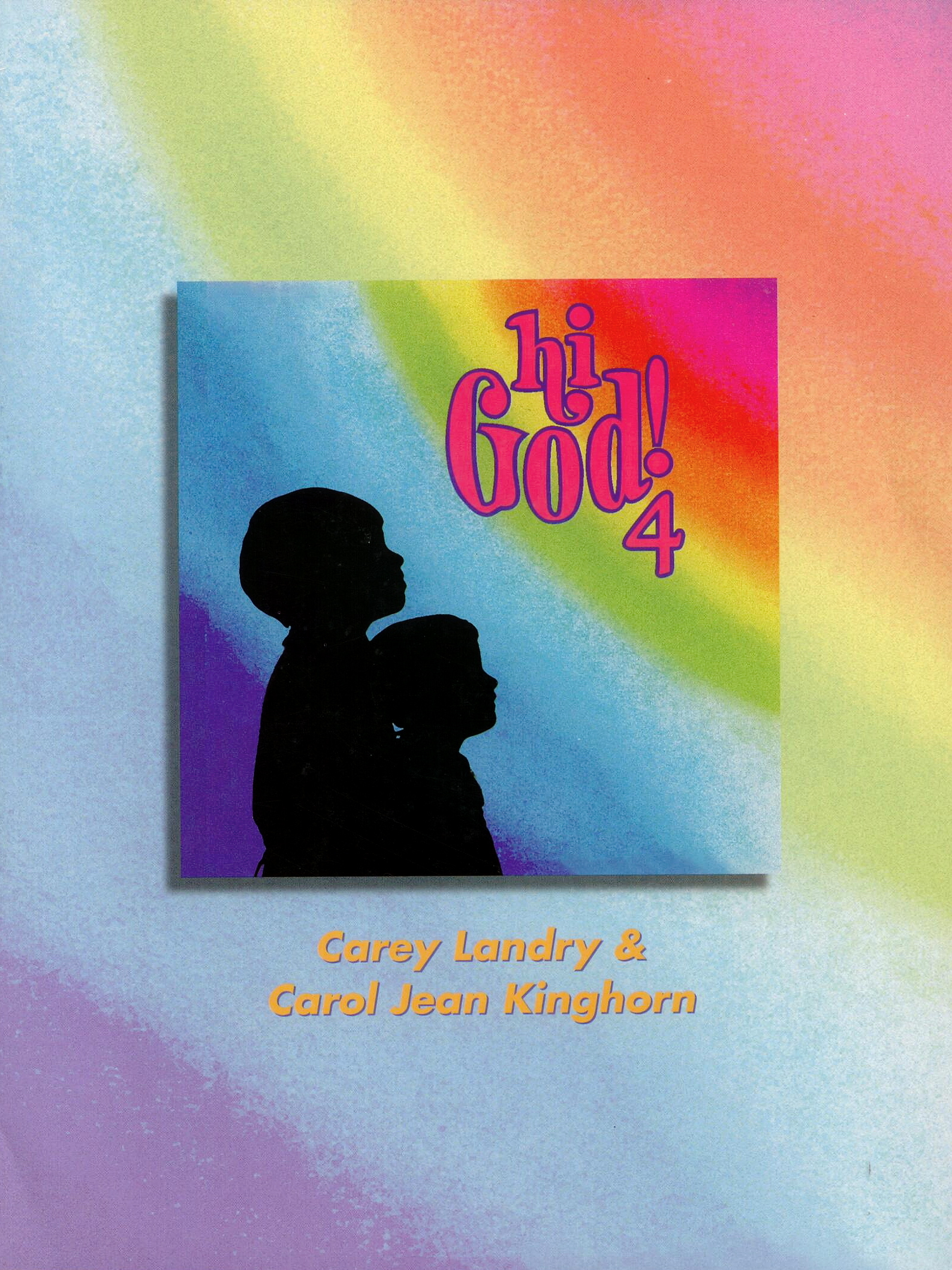 Hi God 4 Accompaniment Book, Title; Carey Landry, Carol Kinghorn, Artists