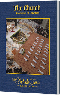 Didache Series The Church: Sacrament of Salvation, Parish Edition 45839