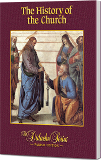 Didache Series The History of the Church: Parish Edition by Armenio 45877