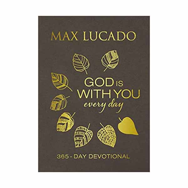 God is With You Every Day by Max Lucado