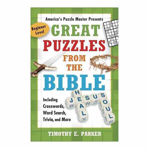 "Great Puzzles from the Bible" by Timothy E. Parker