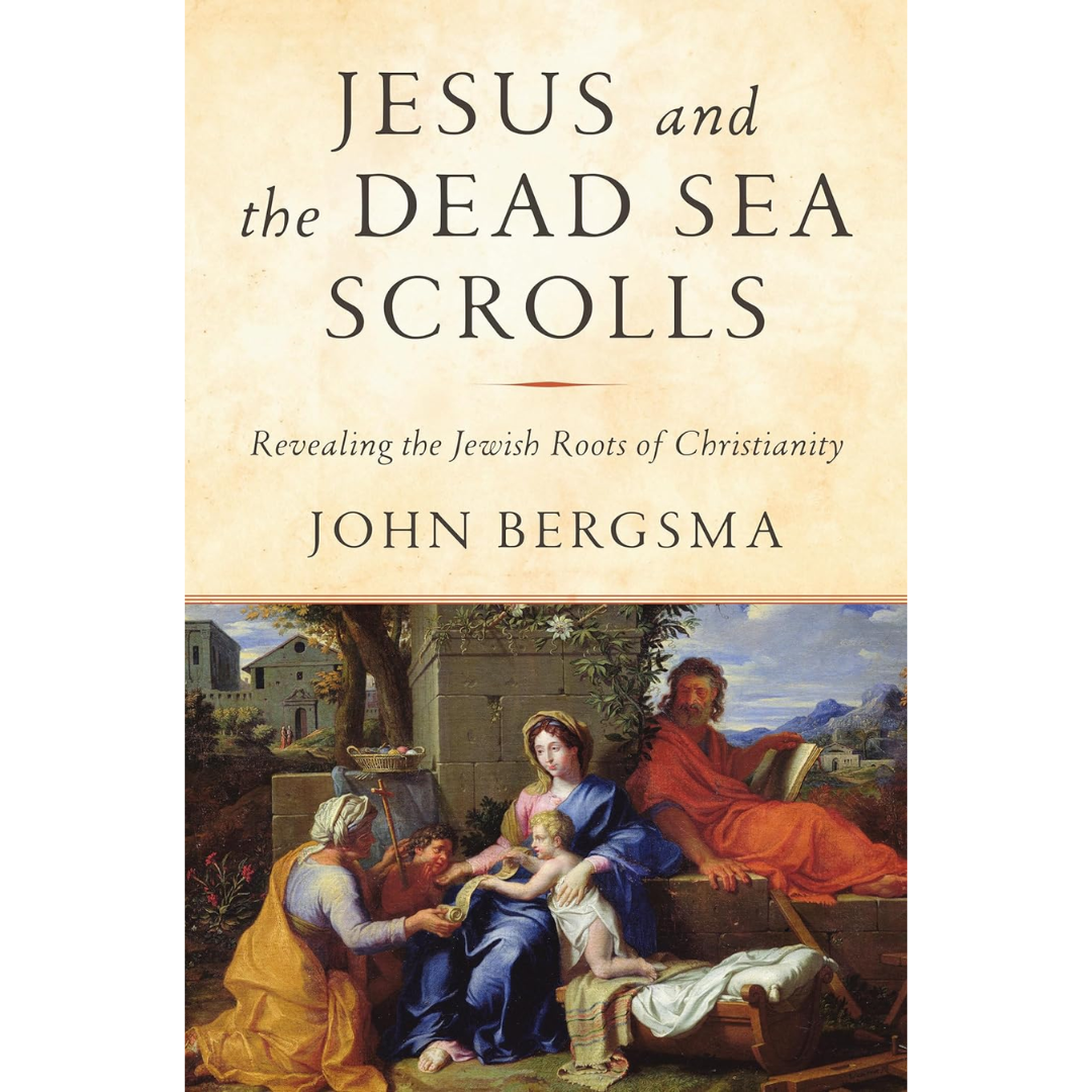 Jesus and the Dead Sea Scrolls by John Bergsma