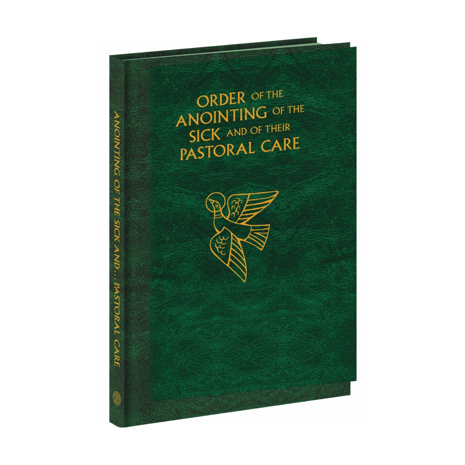 Order Of The Anointing Of The Sick And Their Pastoral Care