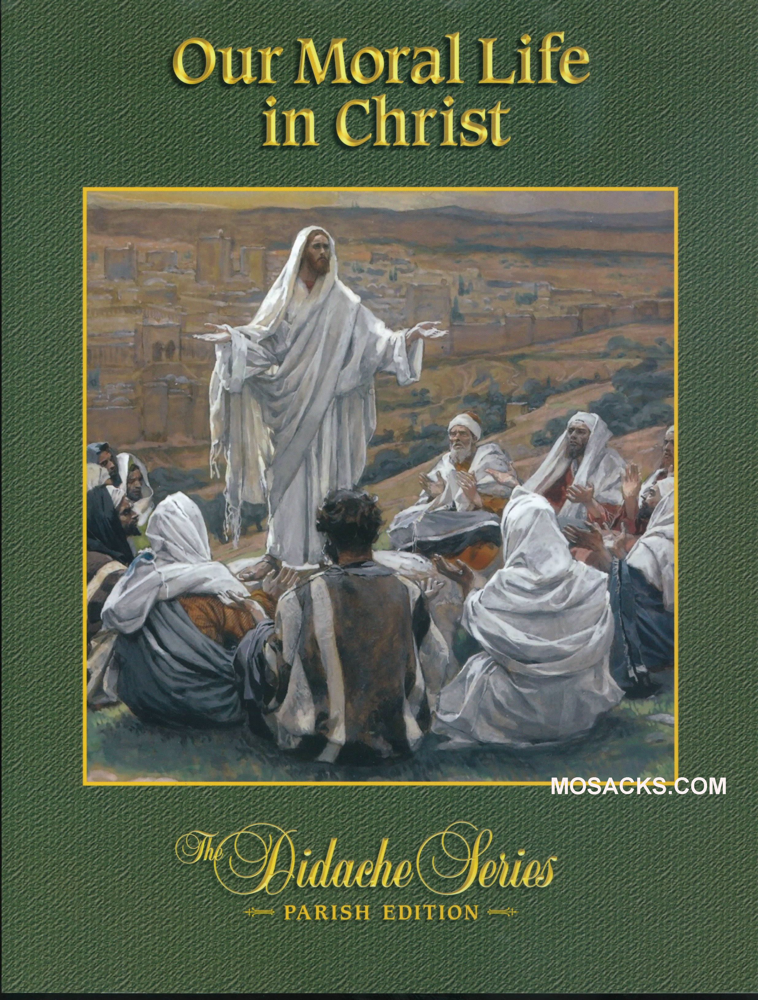 Didache Series Our Moral Life In Christ Parish Ed. Armenio 45853