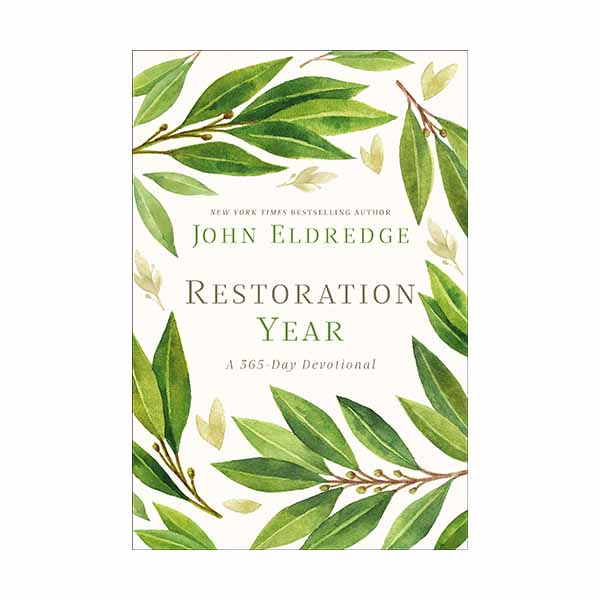 Restoration Year: A 365-Day Devotional by John Eldredge