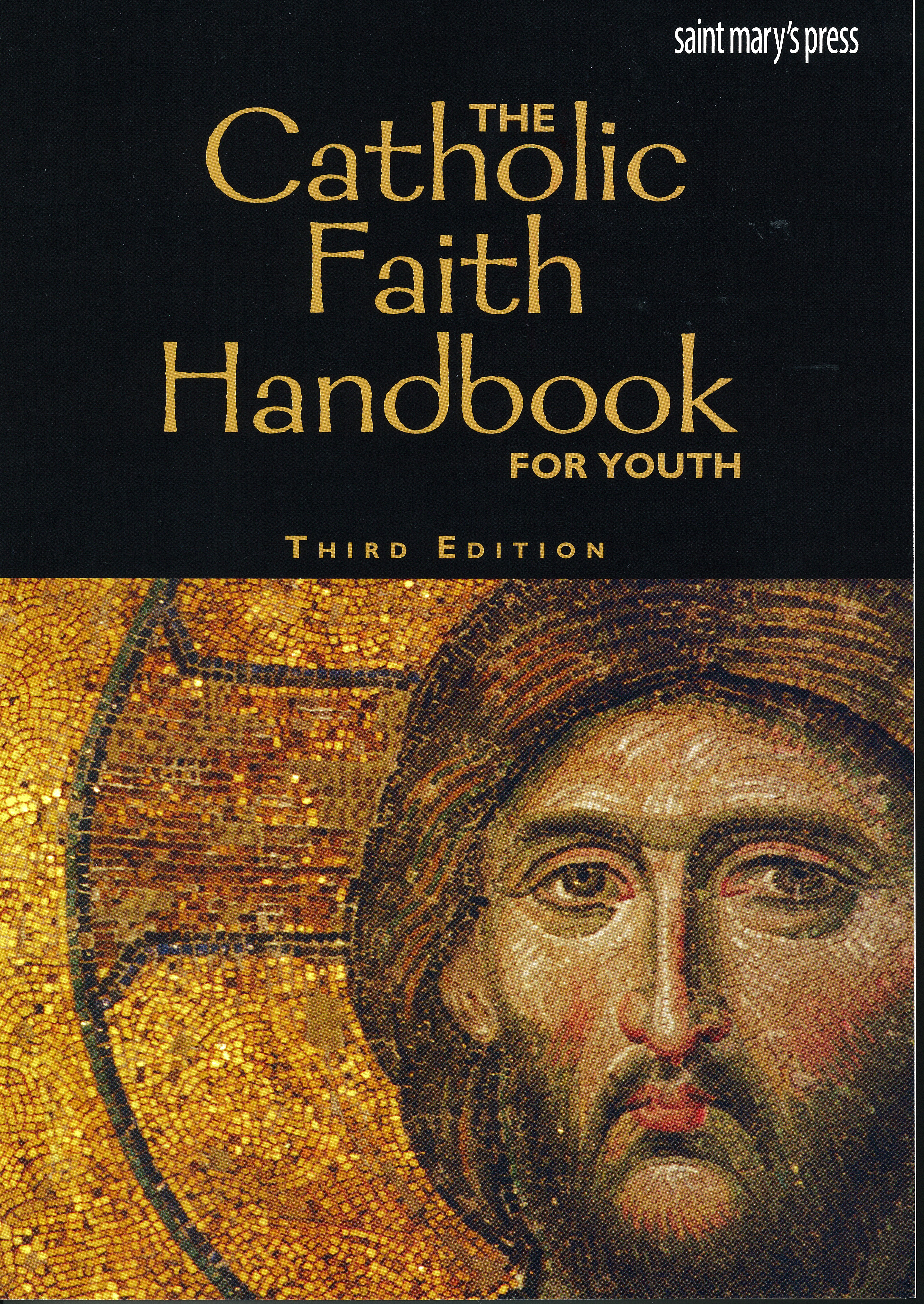 Catholic Faith Handbook for Youth, Third Edition 69-9781599821603