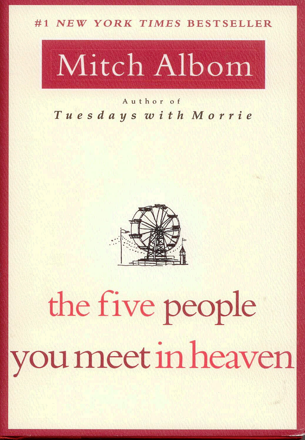 The Five People You Meet In Heaven by Mitch Albom
