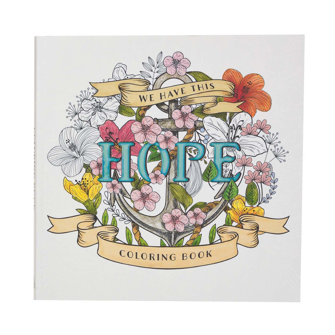 We Have This Hope — Inspirational Coloring Book for Adults